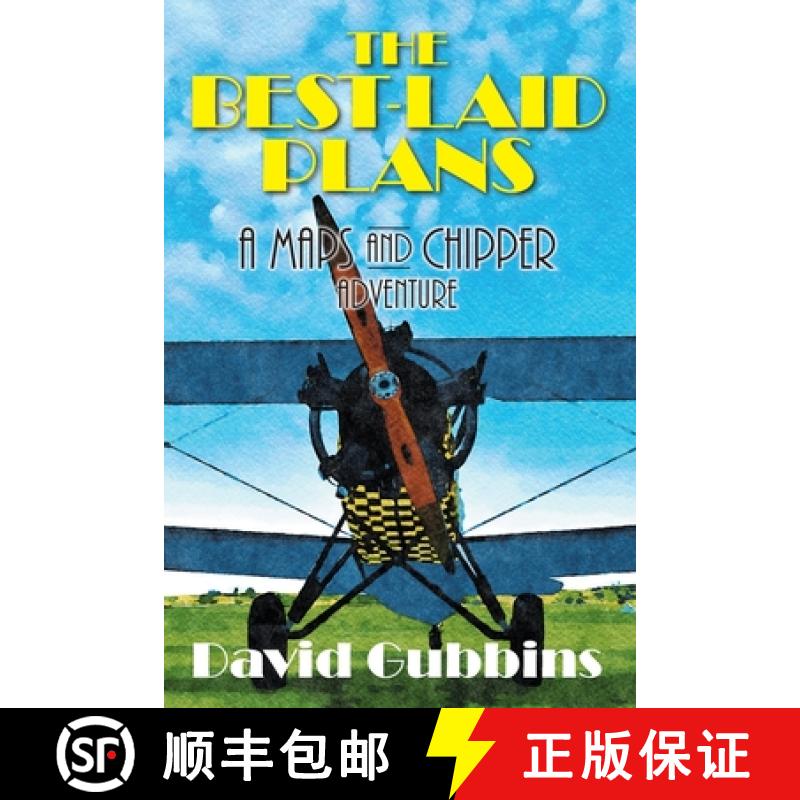 【2-3周达】The Best-Laid Plans : A Maps and Chipper Adventure [9781682353158]