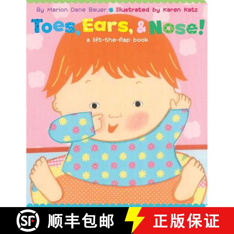 【3-4周达】Toes, Ears, & Nose!: A Lift-The-Flap Book (Lap Edition) [9781481419543]
