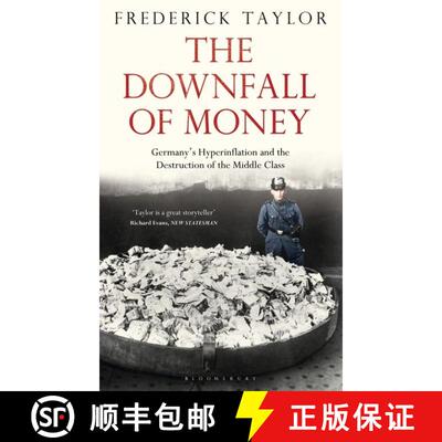 【3-4周达】精装 The Downfall of Money: Germany’s Hyperinflation and the Destruction of the Middle Class [9781408839911]