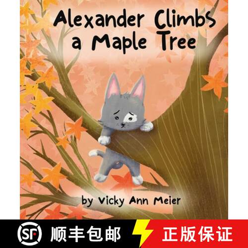 【3-4周达】精装 Alexander Climbs a Maple Tree [9781963380798]