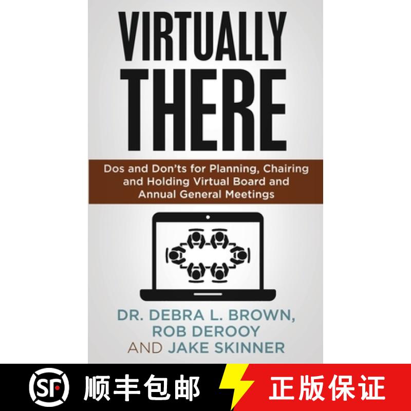 【3-4周达】Virtually There: Dos and Don'ts for Planning, Chairing and Holding Virtual Board and Annua... [9781636800448]