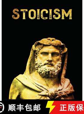 预订 Stoicism: The Ultimate Guide to Attaining Resilience, Calm, and Wisdom Through the Ancient Philo... [9781738901975]