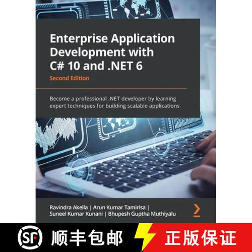 预订 Enterprise Application Development with C# 10 and .NET 6 -: Become a professional .NET developer... [9781803232973]