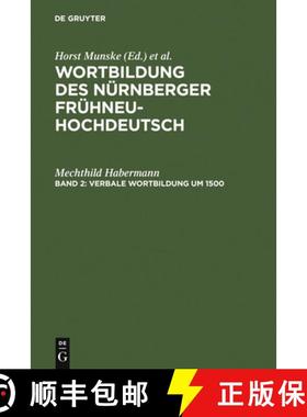 预订 Verbale Wortbildung um 1500: Eine Historisch-Synchrone Untersuchung Anhand Von Texten Albrecht D... [9783110131789]