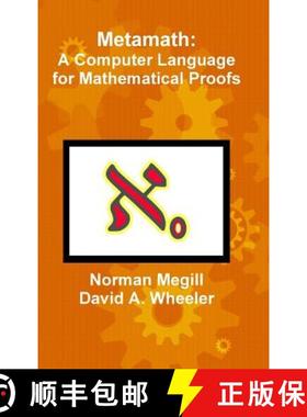 【3-4周达】Metamath: A Computer Language for Mathematical Proofs [9780359702237]