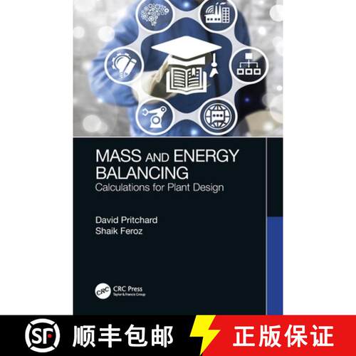 【3-4周达】Mass and Energy Balancing: Calculations for Plant Design [9780367709679]