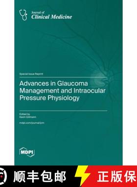 【3-4周达】Advances in Glaucoma Management and Intraocular Pressure Physiology [9783725833757]