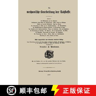 【3-4周达】Die mechanische Bearbeitung der Rohstoffe (8. Aufl. 1887. Softcover reprint of the origina... [9783662336663]