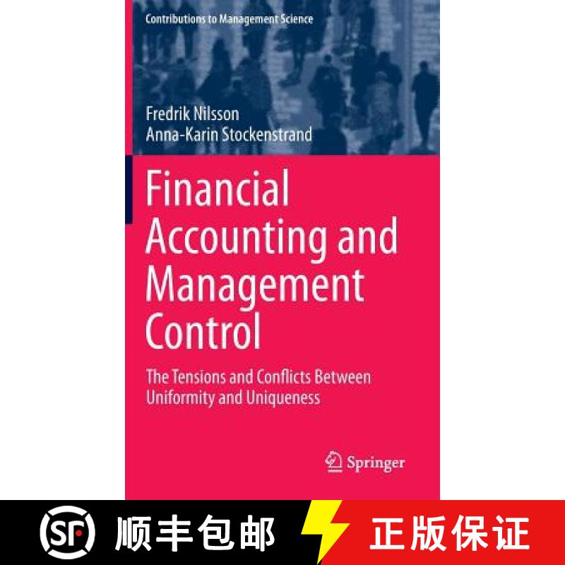 【3-4周达】Financial Accounting and Management Control : The Tensions and Conflicts Between Uniformit... [9783319137810]