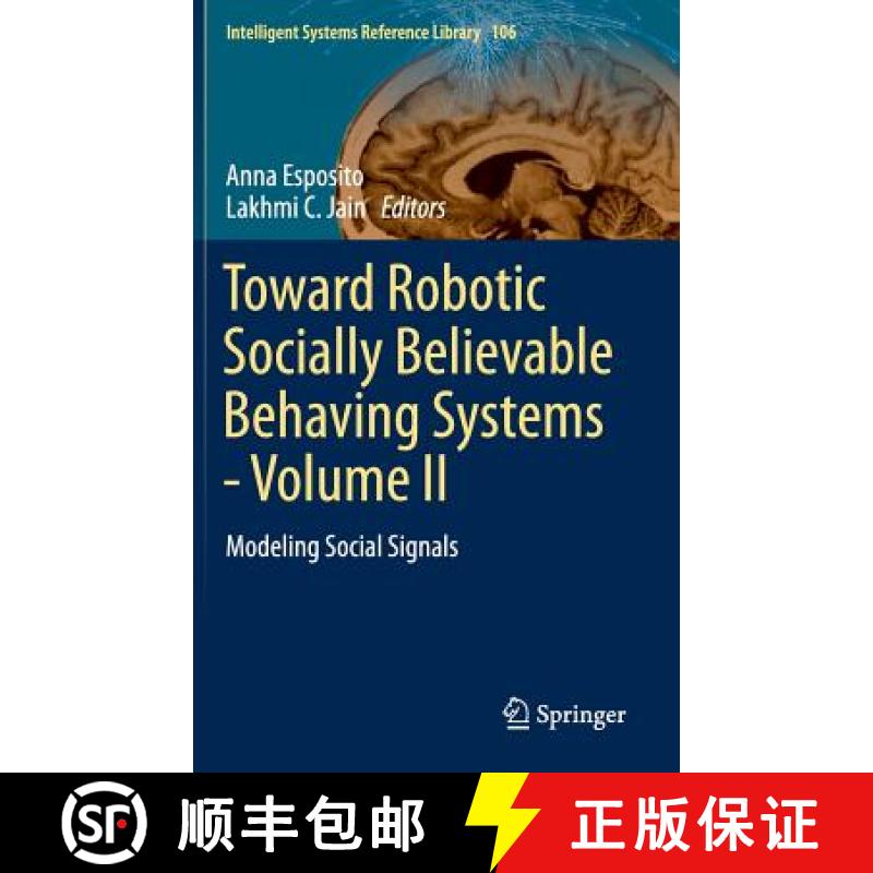 【3-4周达】Toward Robotic Socially Believable Behaving Systems - Volume II : Modeling Social Signals [9783319310527]