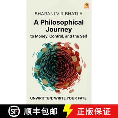 【3-4周达】Unwritten: Write your fate: A Philosophical Journey to Money, Control, and the Self [9789334336771]