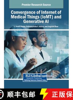 【3-4周达】Convergence of Internet of Medical Things (IoMT) and Generative AI [9798369361801]
