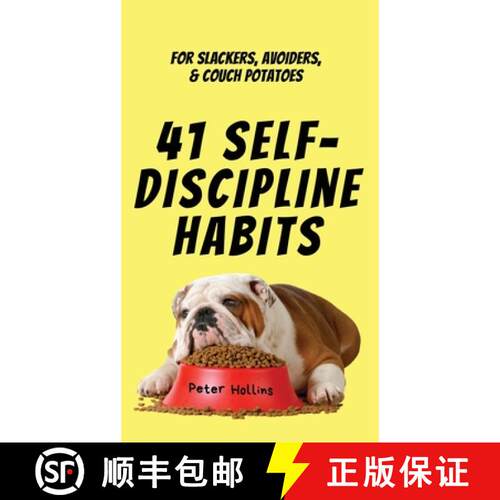 【3-4周达】精装 41 Self-Discipline Habits: For Slackers, Avoiders, & Couch Potatoes [9781647433550]