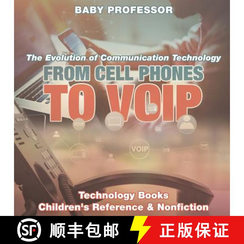 【3-4周达】From Cell Phones to VOIP: The Evolution of Communication Technology - Technology Books | C... [9781541914803]