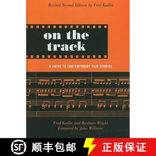 【3-4周达】精装 On the Track : A Guide to Contemporary Film Scoring [9780415941358]