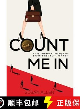 【3-4周达】Count Me In: A trailblazer's triumph in a world not built for her [9781778297328]