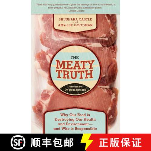 【3-4周达】精装 The Meaty Truth: Why Our Food Is Destroying Our Health and Environment?and Who Is Res... [9781629144276]