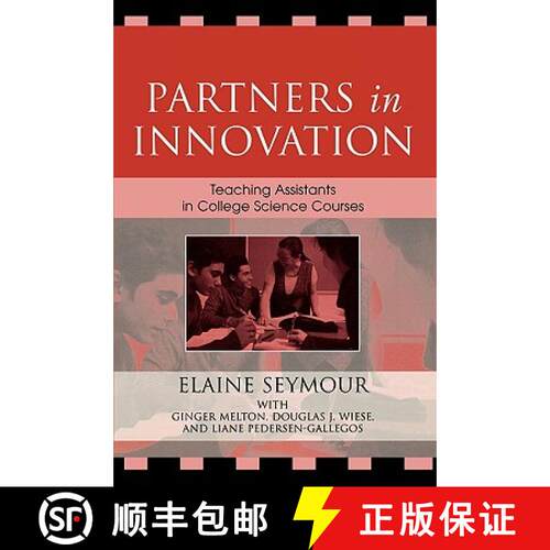 【3-4周达】Partners in Innovation : Teaching Assistants in College Science Courses [9780742540217]