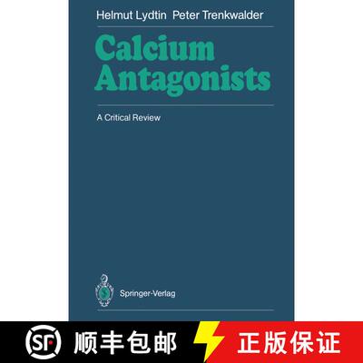 【3-4周达】Calcium Antagonists: A Critical Review [9783642748899]