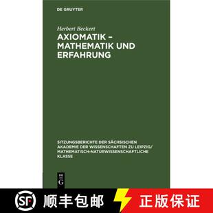 【3-4周达】精装 Axiomatik – Mathematik und Erfahrung [9783112499252]