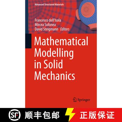 【3-4周达】精装 Mathematical Modelling in Solid Mechanics (1st ed. 2017) [9789811037634]