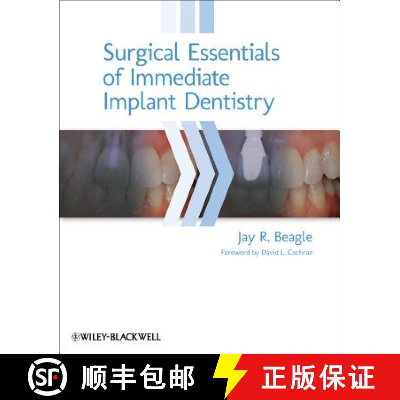 【3-4周达】Surgical Essentials Of Immediate Implant Dentistry [Wiley牙科医学] [9780813816067]
