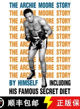 【3-4周达】The Archie Moore Story [9781958425459]