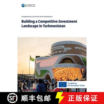 【3-4周达】Building a Competitive Investment Landscape in Turkmenistan [9789264793262]
