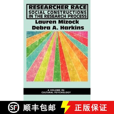 【3-4周达】Researcher Race – Social Constructions in the Research Process [9781617356988]