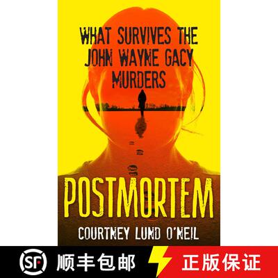 【3-4周达】Postmortem: What Survives the John Wayne Gacy Murders [9780806542997]