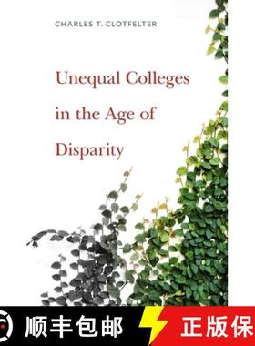 【3-4周达】Unequal Colleges in the Age of Disparity [9780674975712]