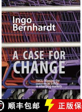 【3-4周达】A Case For Change: FMCG: Winning the commercial battle in emerging markets [9783945684993]
