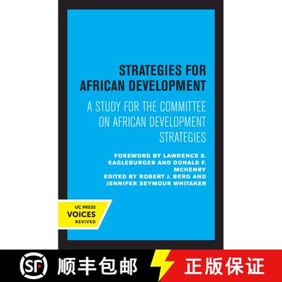 【3-4周达】Strategies for African Development：A Study for the Committee on African Development Strat... [9780520315549]