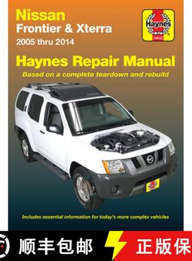 【3-4周达】Nissan Frontier & Xterra (2005-2014) for two & four-wheel drive Haynes Repair Manual (USA)... [9781620922378]