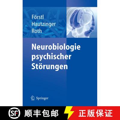 【3-4周达】Neurobiologie psychischer Stoerungen [9783540256946]