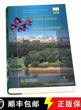 预订 精装 La Biodiversité du Département de la Seine-Saint-Denis - Atlas de la Flore Sauvage [9782914817141]
