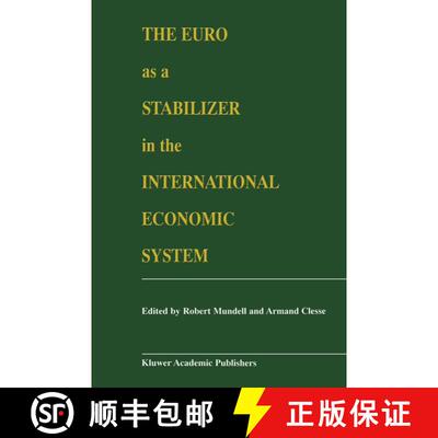 【3-4周达】精装 The Euro as a Stabilizer in the International Economic System [9780792377559]