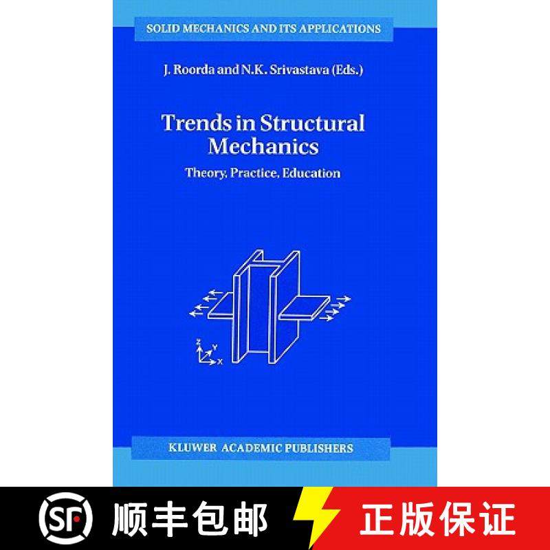 【3-4周达】Trends in Structural Mechanics : Theory, Practice, Education [9780792346036]
