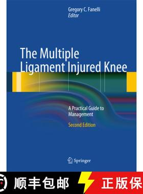【3-4周达】The Multiple Ligament Injured Knee: A Practical Guide to Management [9780387492872]