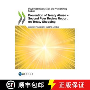【3-4周达】Oecd/G20 Base Erosion and Profit Shifting Project Prevention of Treaty Abuse - Second Peer... [9789264408999]