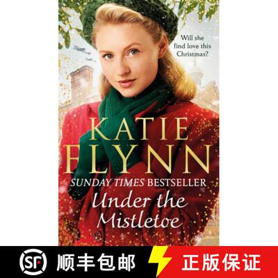【3-4周达】Under the Mistletoe : The unforgettable and heartwarming Sunday Times bestselling Christma... [9781787463035]