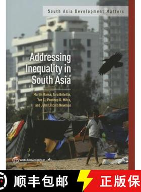 【3-4周达】Addressing Inequality in South Asia [9781464800221]