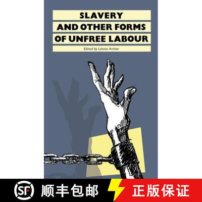 【3-4周达】Slavery: And Other Forms of Unfree Labour [9781138166851]