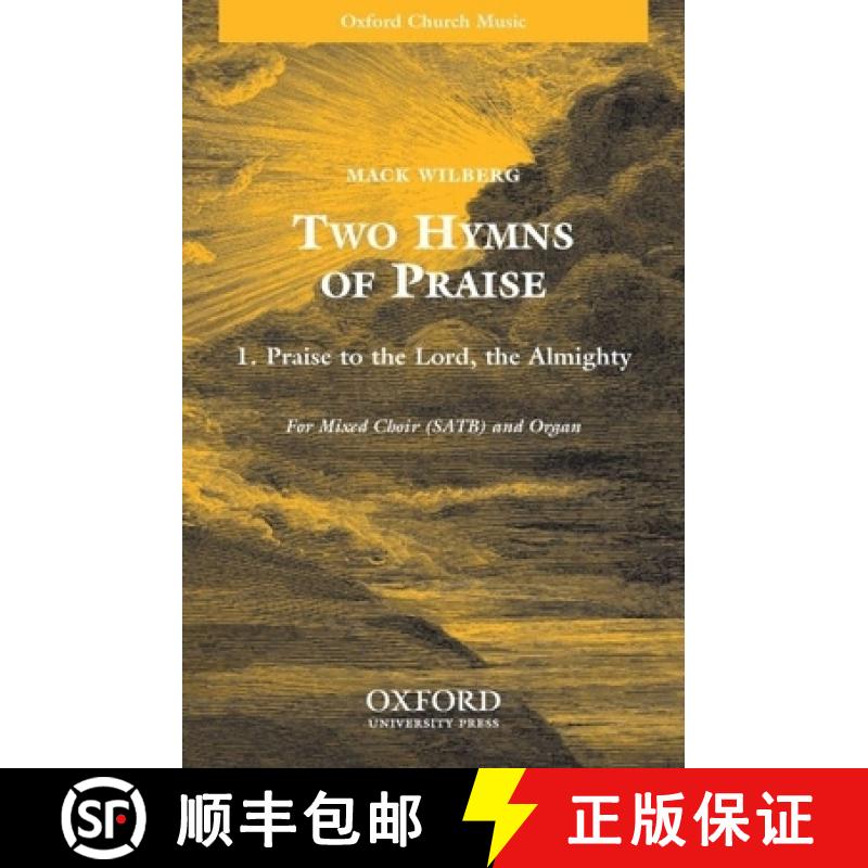 【3-4周达】Praise to the Lord, the Almighty: SATB version [9780193862487]