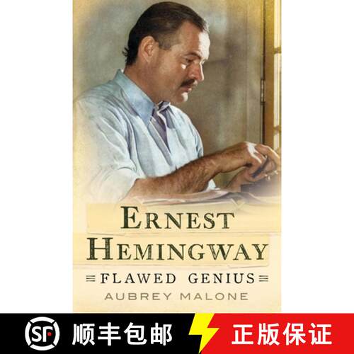 【3-4周达】精装 Ernest Hemingway: Flawed Genius [9781781559352]