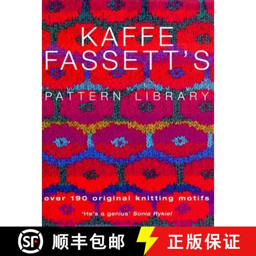 【3-4周达】精装 Kaffe Fassett's Pattern Library : an inspiring collection of knitting patterns from o... [9780091889173]