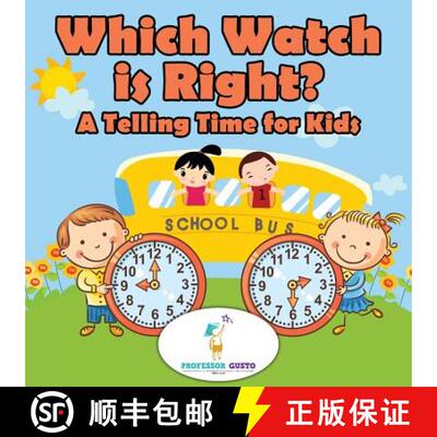 【3-4周达】Which Watch Is Right?- A Telling Time Book for Kids [9781683215356]