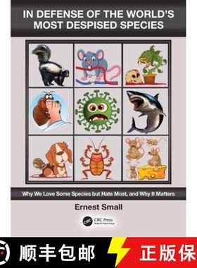 【3-4周达】In Defense of the World's Most Despised Species: Why We Love Some Species But Hate Most, a... [9781032536453]