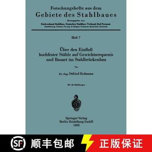 Den Stahle UEber 9783540014584 Bauart Einfluss 4周达 Gewichtsersparnis Auf Hochfester Stahlbruckenbau Und