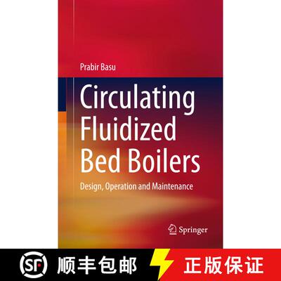 【3-4周达】Circulating Fluidized Bed Boilers : Design, Operation and Maintenance [9783319061726]